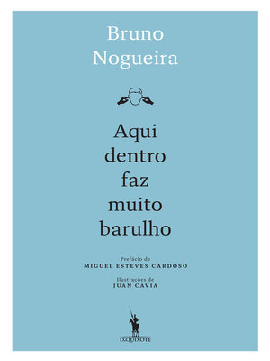 cover image of Aqui Dentro Faz Muito Barulho